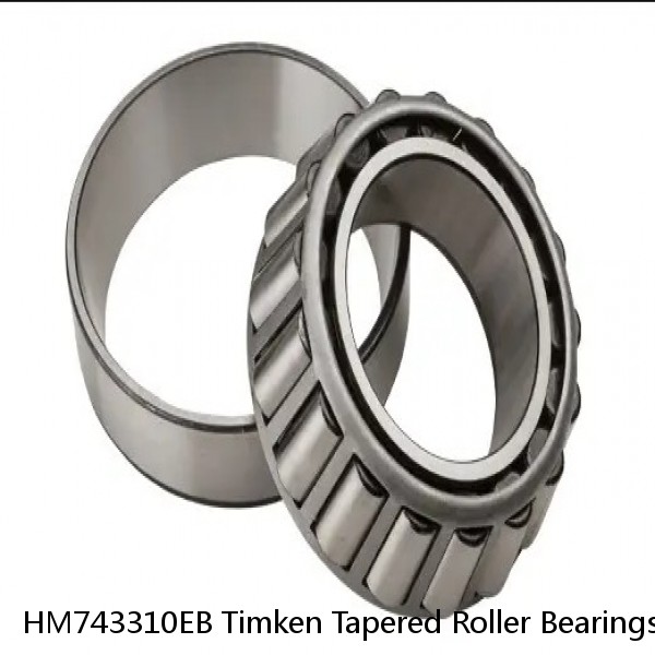 HM743310EB Timken Tapered Roller Bearings