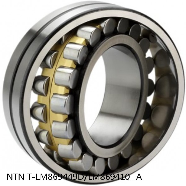 T-LM869449D/LM869410+A NTN Cylindrical Roller Bearing